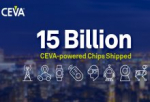 CEVA Celebrates 15 Billionth CEVA-powered Chip Shipped