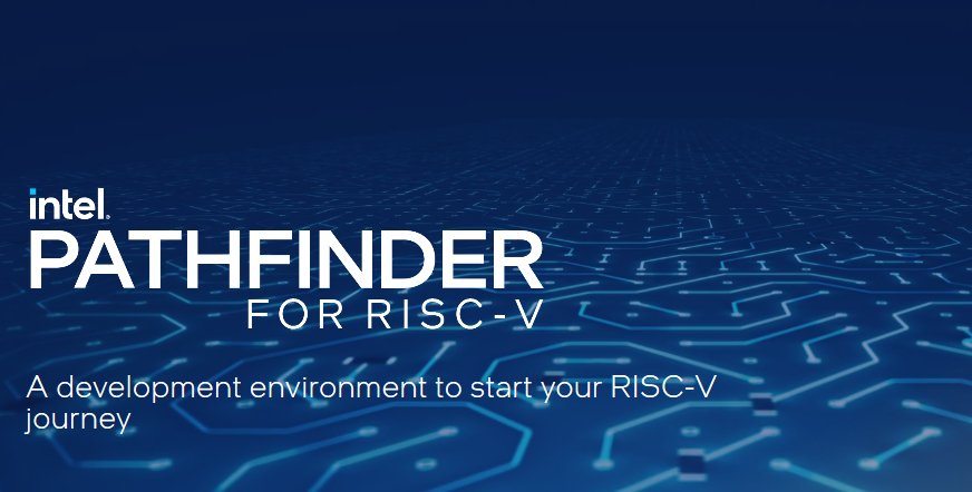 Intel® Pathfinder For RISC-V Delivers New Capabilities For Pre-Silicon ...