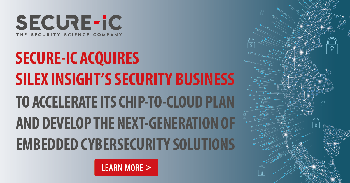 SecureIC acquires Silex Insight's security business to accelerate its