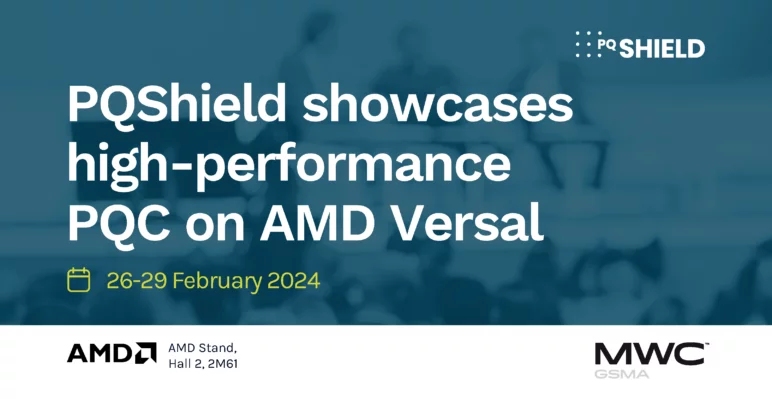 PQShield showcases high-performance PQC on AMD Versal at Mobile World ...