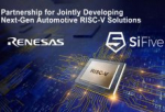 瑞萨电子携手SiFive共同开发面向汽车应用的新一代高端RISC-V解决方案