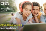 CEVA Continues to Lead the Way in Wireless Connectivity with Bluetooth 5.3 IP