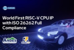 Andes Technology晶心科技宣布推出 N25F-SE 处理器 全球第一个全面符合ISO 26262标准的RISC-V CPU IP