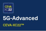 CEVA推出迄今为止最强大、最高效型 DSP 架构，可满足 5G-Advanced 及更高版本的海量计算需求