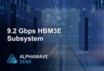 Alphawave Semi Unlocks 1.2 TBps Connectivity for High-Performance Compute and AI Infrastructure with 9.2 Gbps HBM3E Subsystem